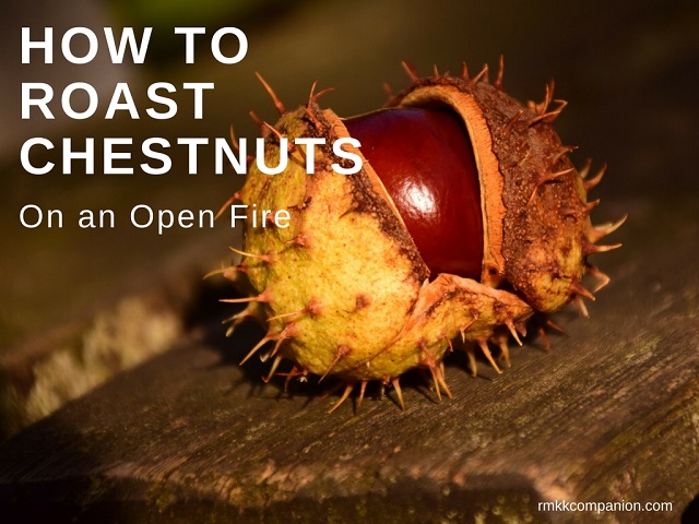 How to RoastChestnuts